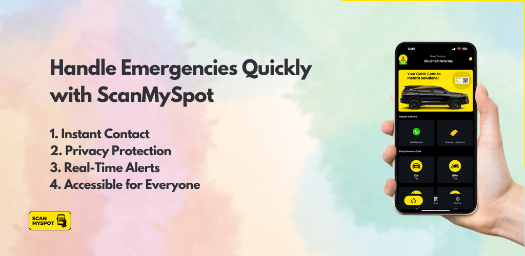 Handle Emergencies Quickly with ScanMySpot